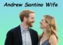 Andrew Santino Wife