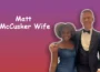 Matt McCusker wife