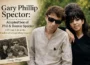 Gary Phillip Spector — adopted son of Phil Spector and Ronnie Spector