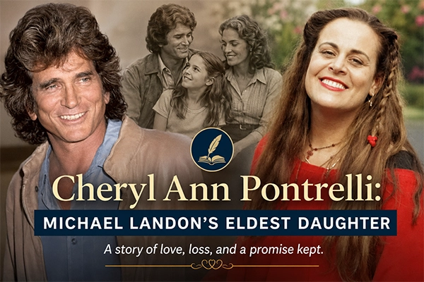 Cheryl Ann Pontrelli, eldest daughter of actor Michael Landon, smiling in a private