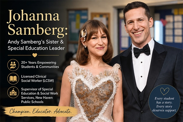 Johanna Samberg, Andy Samberg's sister and Special Education Supervisor at New Haven Public Schools