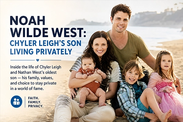 Noah Wilde West eldest son of actress Chyler Leigh and actor Nathan West